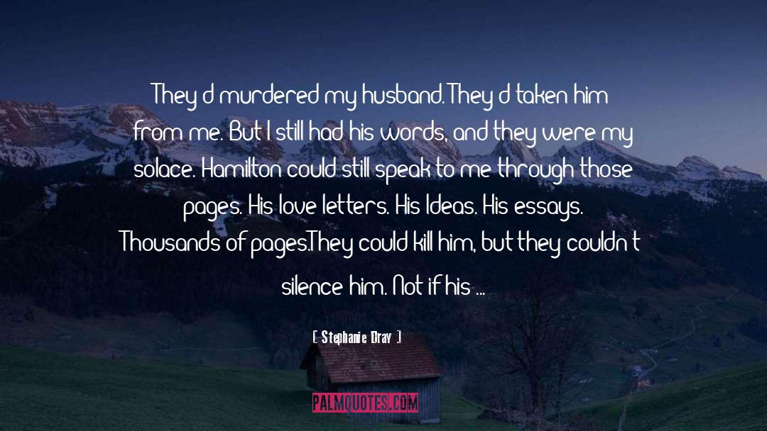 Cheating Husband quotes by Stephanie Dray