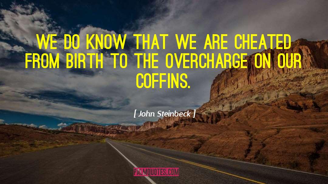 Cheating Husbands quotes by John Steinbeck