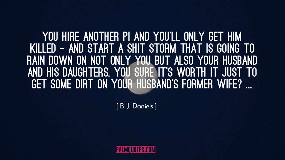 Cheating Husbands quotes by B. J. Daniels