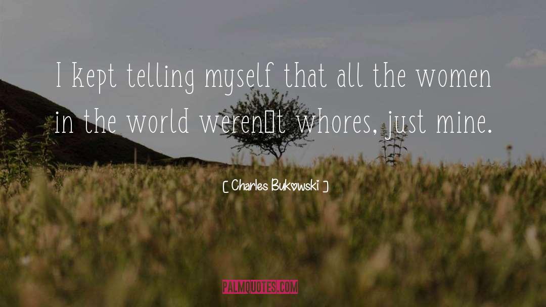 Cheating Husbands quotes by Charles Bukowski