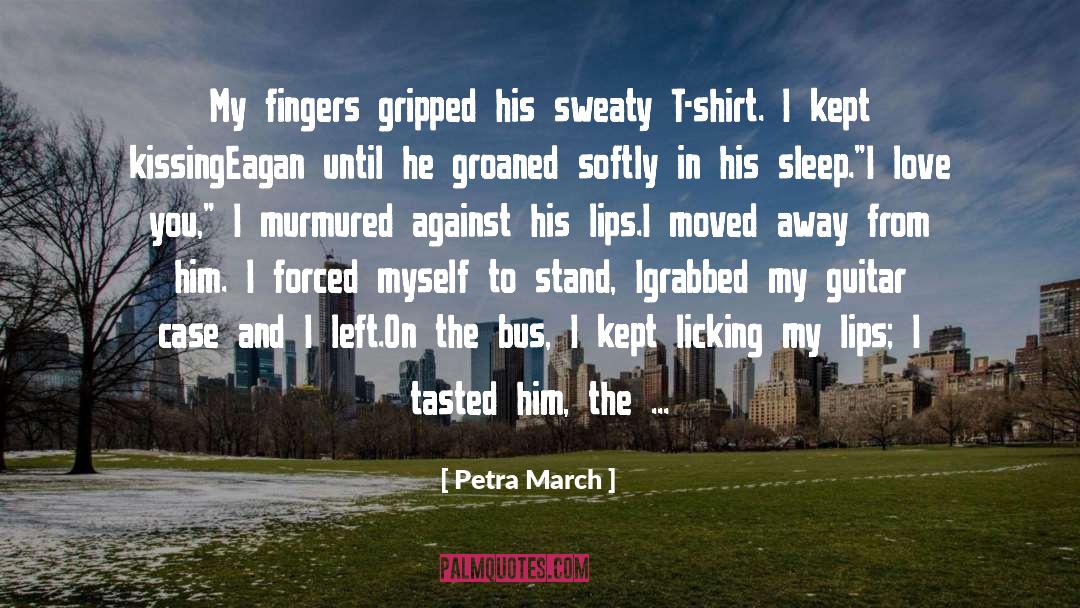 Cheating Lips quotes by Petra March