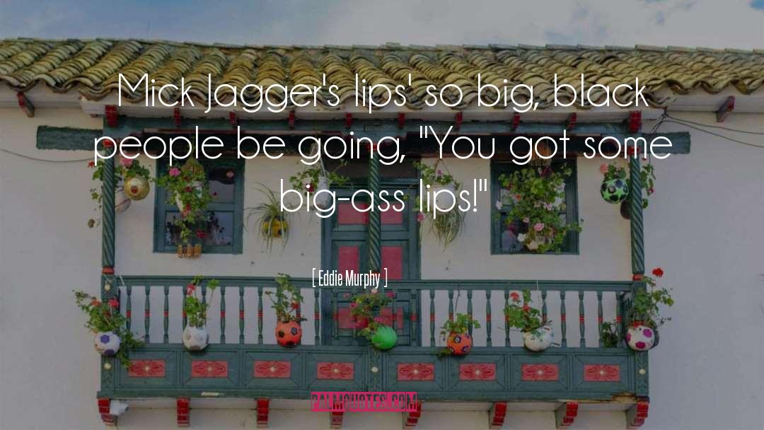 Cheating Lips quotes by Eddie Murphy