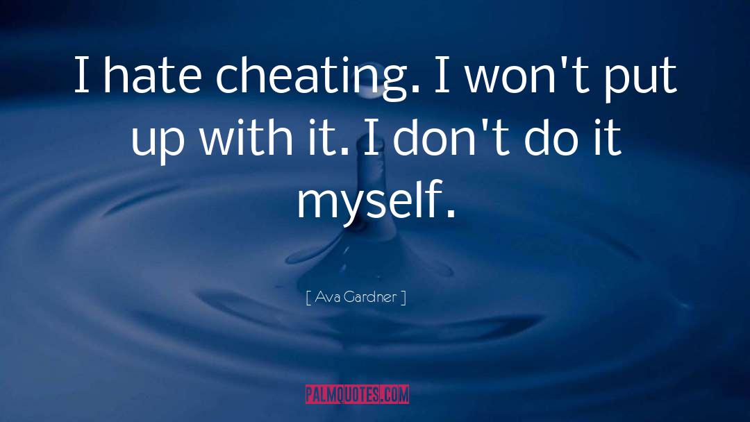 Cheating quotes by Ava Gardner