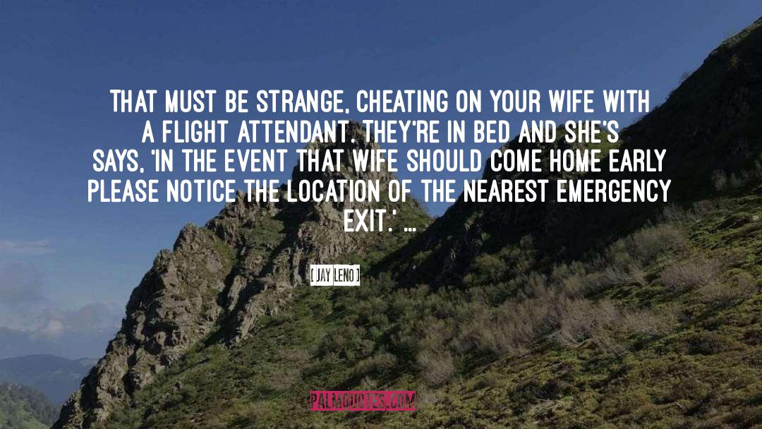 Cheating quotes by Jay Leno