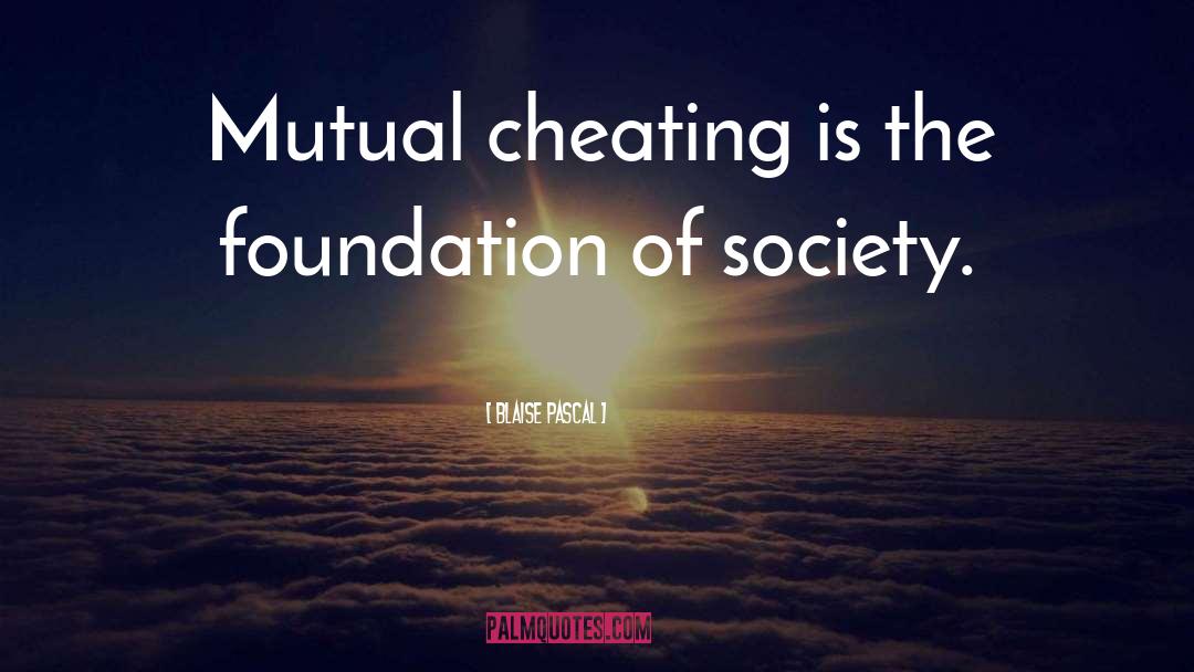 Cheating Spouse quotes by Blaise Pascal
