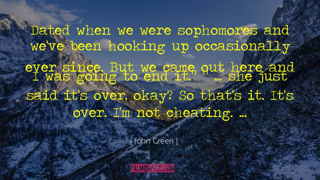 Cheating Wife quotes by John Green