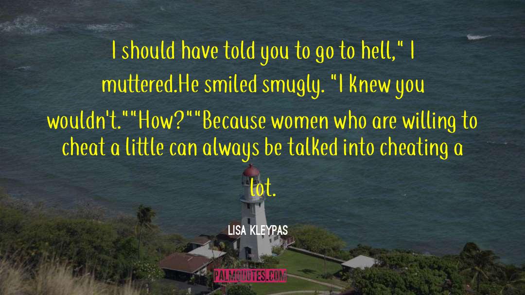 Cheating Yourself quotes by Lisa Kleypas