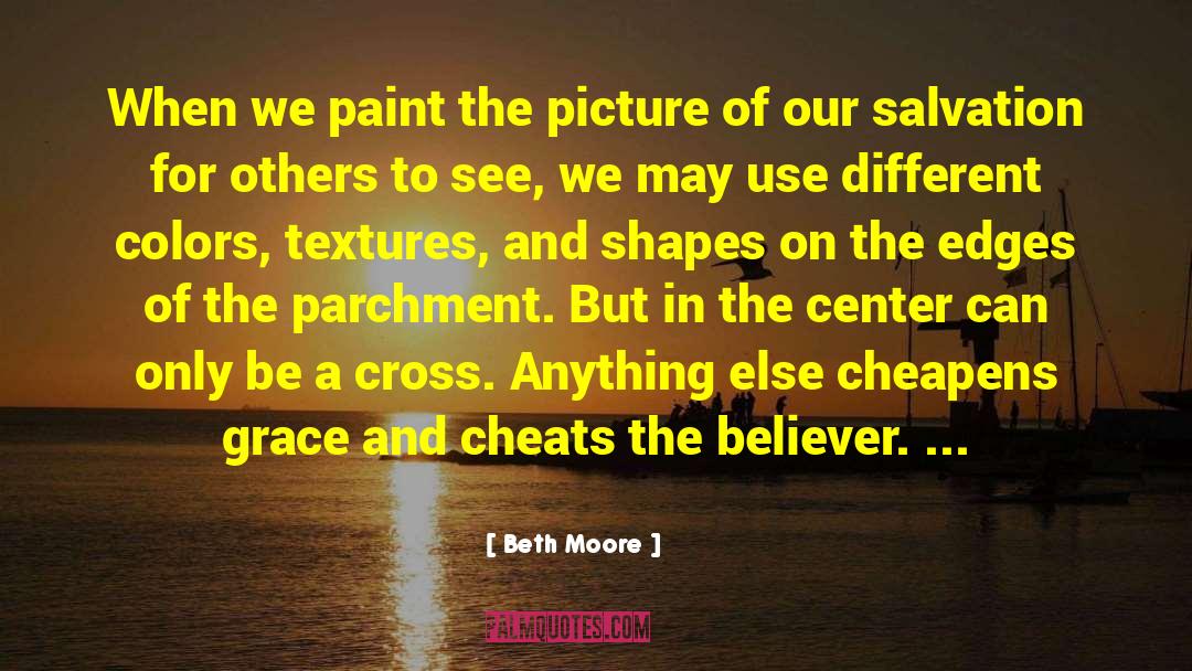 Cheats quotes by Beth Moore