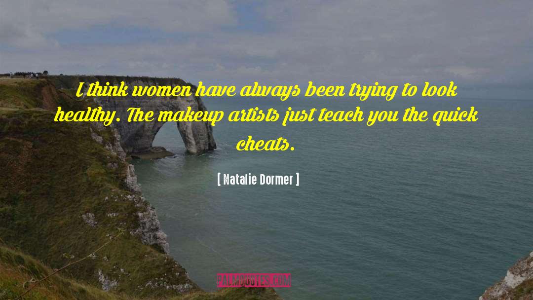 Cheats quotes by Natalie Dormer