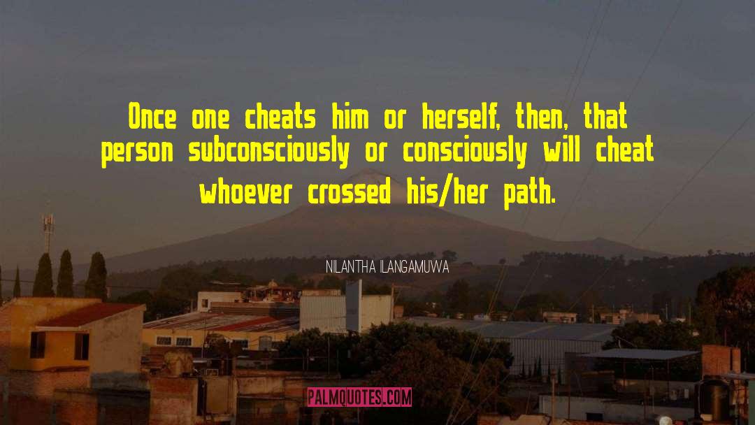 Cheats quotes by Nilantha Ilangamuwa