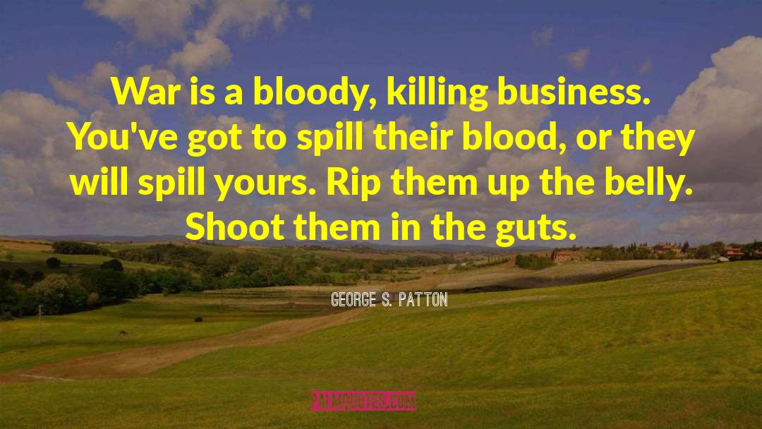 Chechens Killing quotes by George S. Patton