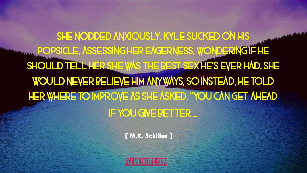 Check It Out quotes by M.K. Schiller