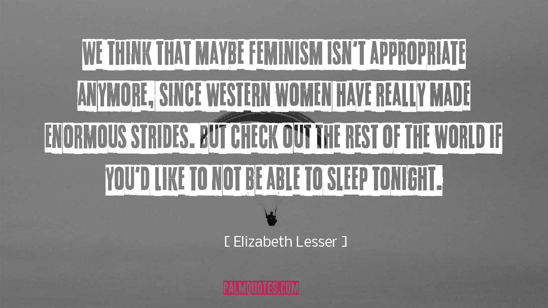 Check Out quotes by Elizabeth Lesser