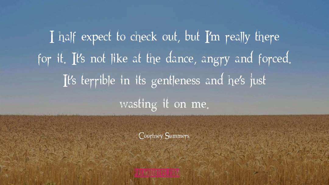 Check Out quotes by Courtney Summers