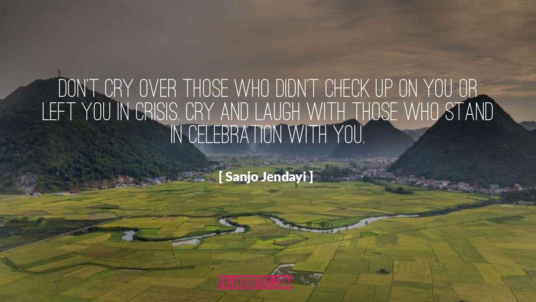 Check Up quotes by Sanjo Jendayi