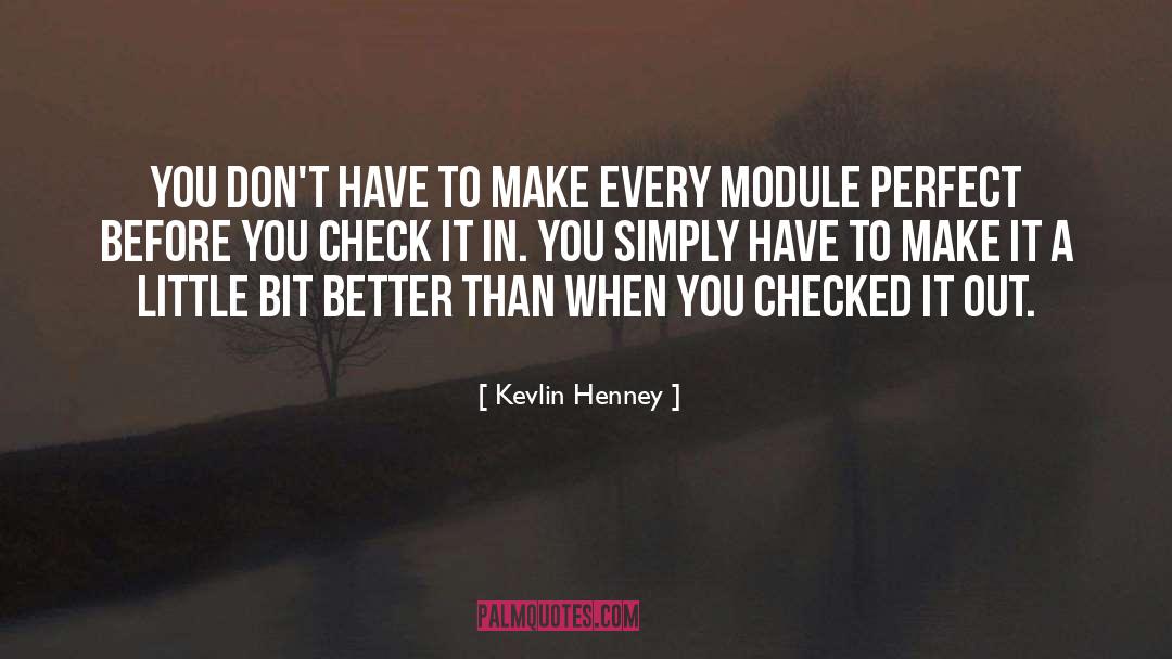 Check Up quotes by Kevlin Henney