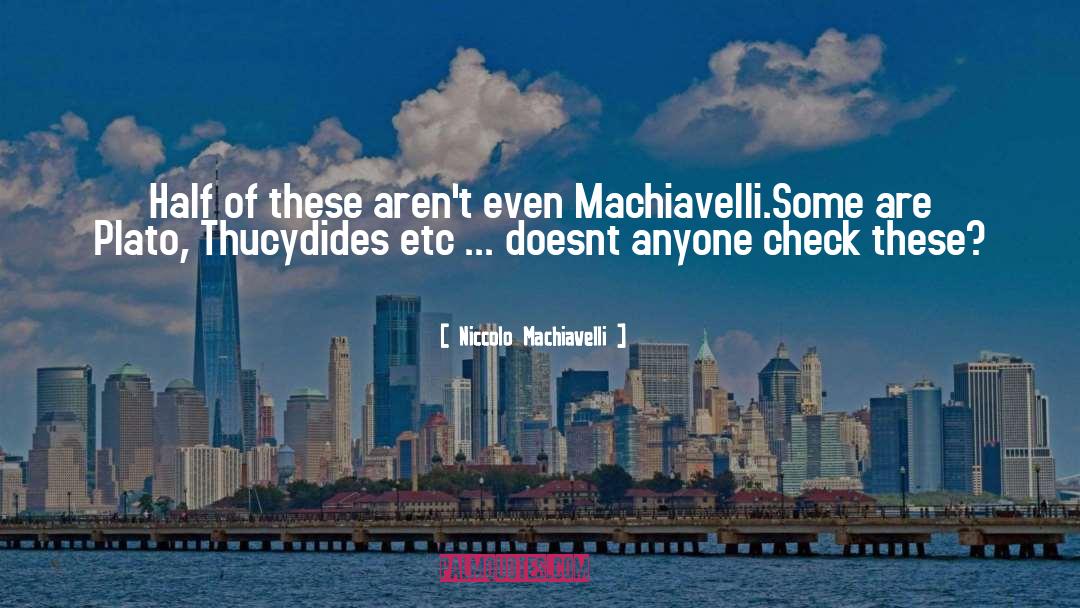 Check Ups quotes by Niccolo Machiavelli