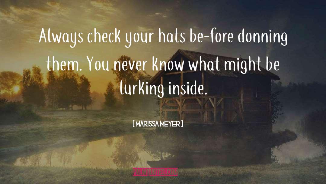 Check Yourself quotes by Marissa Meyer