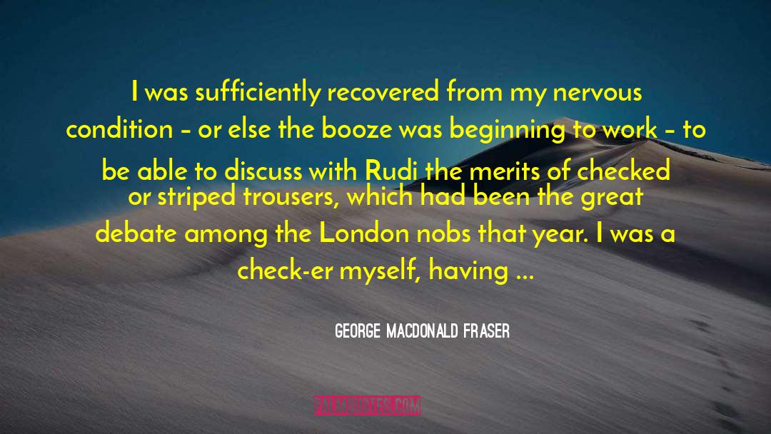 Checkers quotes by George MacDonald Fraser