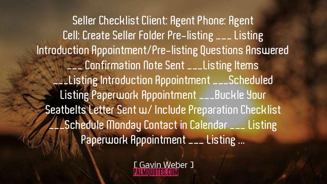 Checklist quotes by Gavin Weber