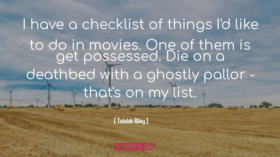 Checklist quotes by Talulah Riley