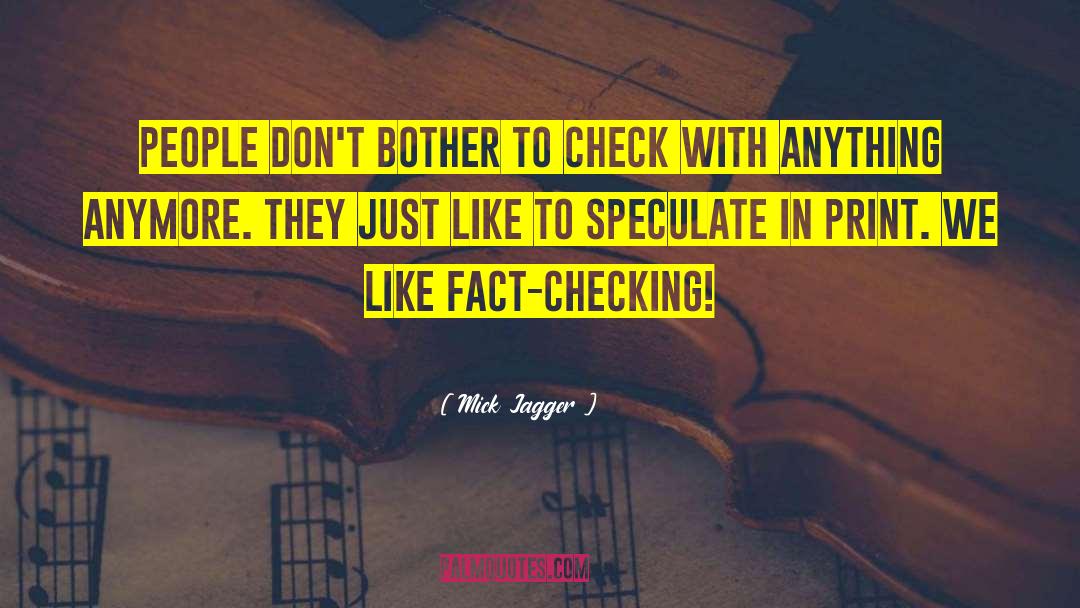 Checks quotes by Mick Jagger