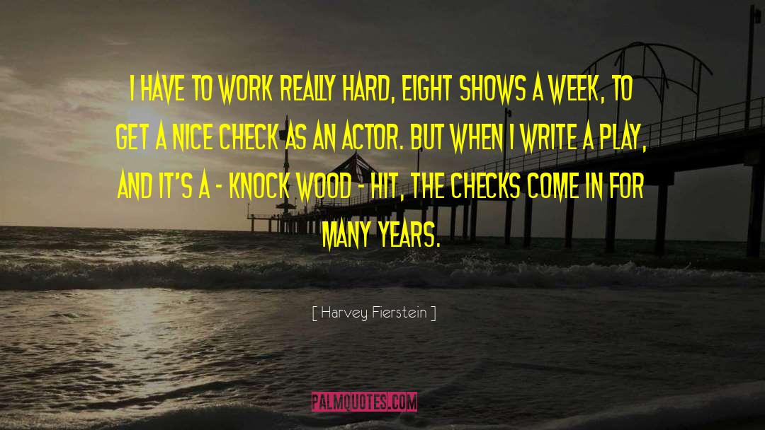 Checks quotes by Harvey Fierstein