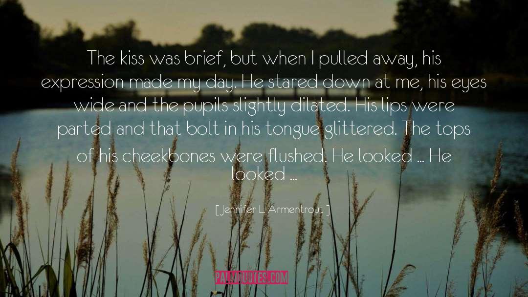 Cheekbones quotes by Jennifer L. Armentrout