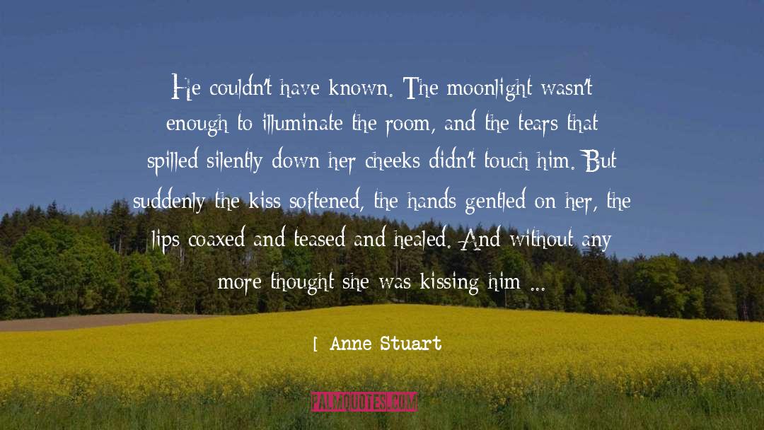 Cheeks quotes by Anne Stuart