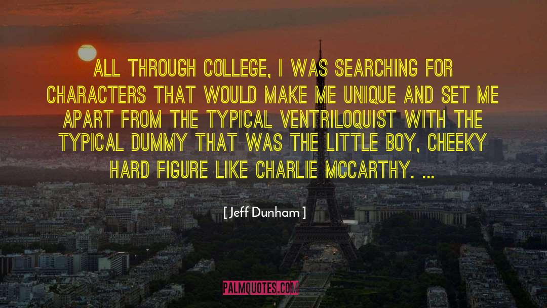 Cheeky quotes by Jeff Dunham