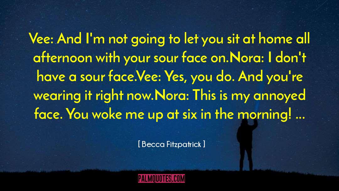 Cheer Me Up quotes by Becca Fitzpatrick