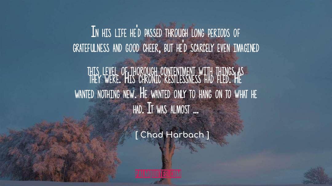 Cheer quotes by Chad Harbach