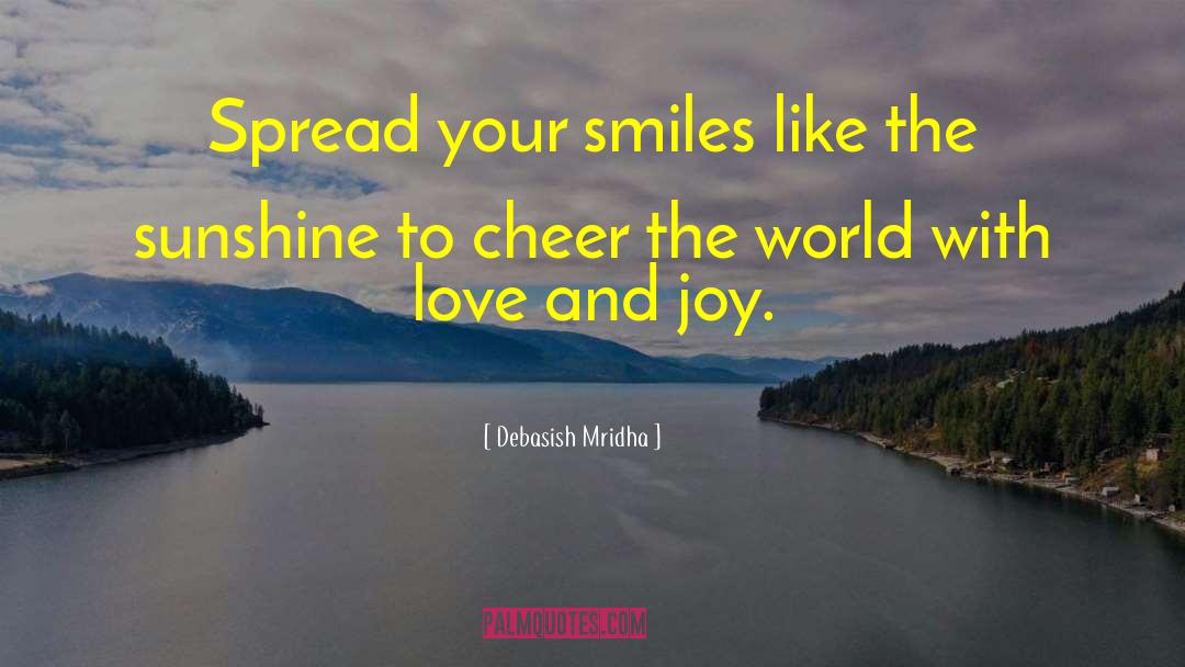 Cheer quotes by Debasish Mridha