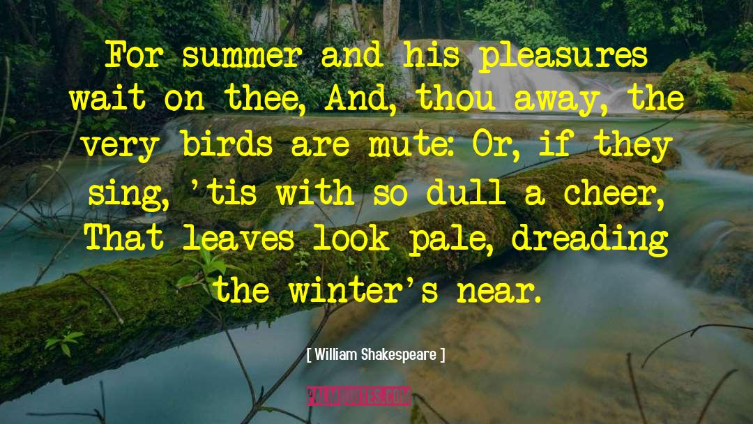 Cheer quotes by William Shakespeare