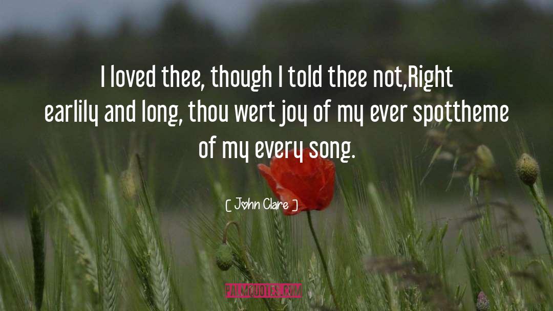 Cheer Thee quotes by John Clare