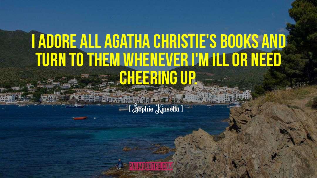 Cheer Up quotes by Sophie Kinsella