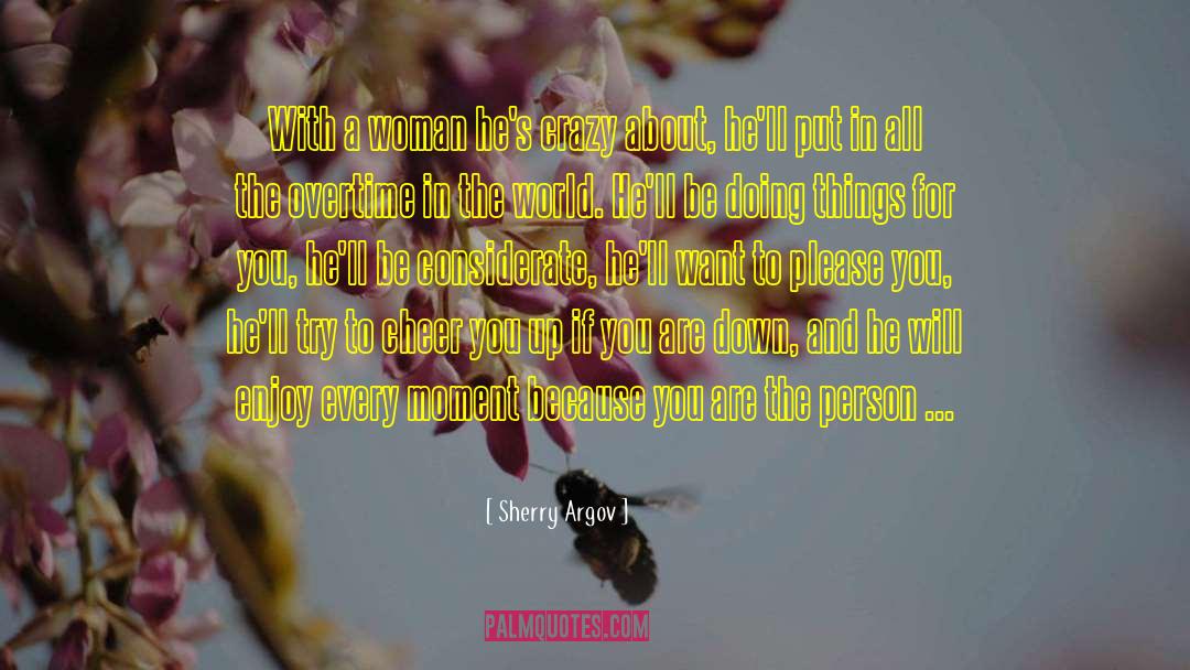 Cheer You Up quotes by Sherry Argov