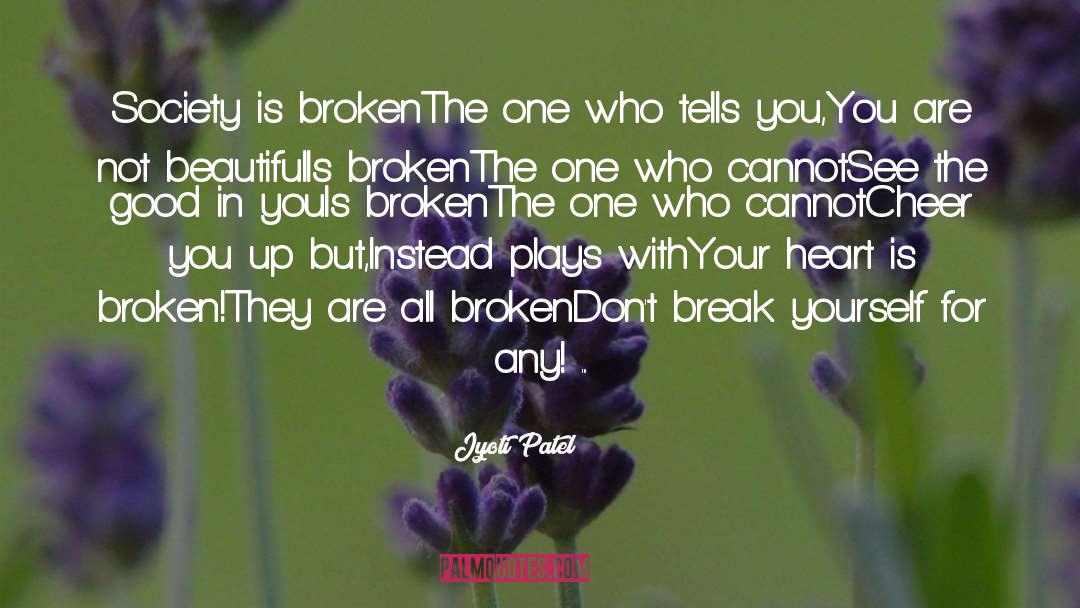 Cheer You Up quotes by Jyoti Patel