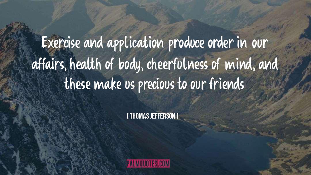 Cheerfulness quotes by Thomas Jefferson