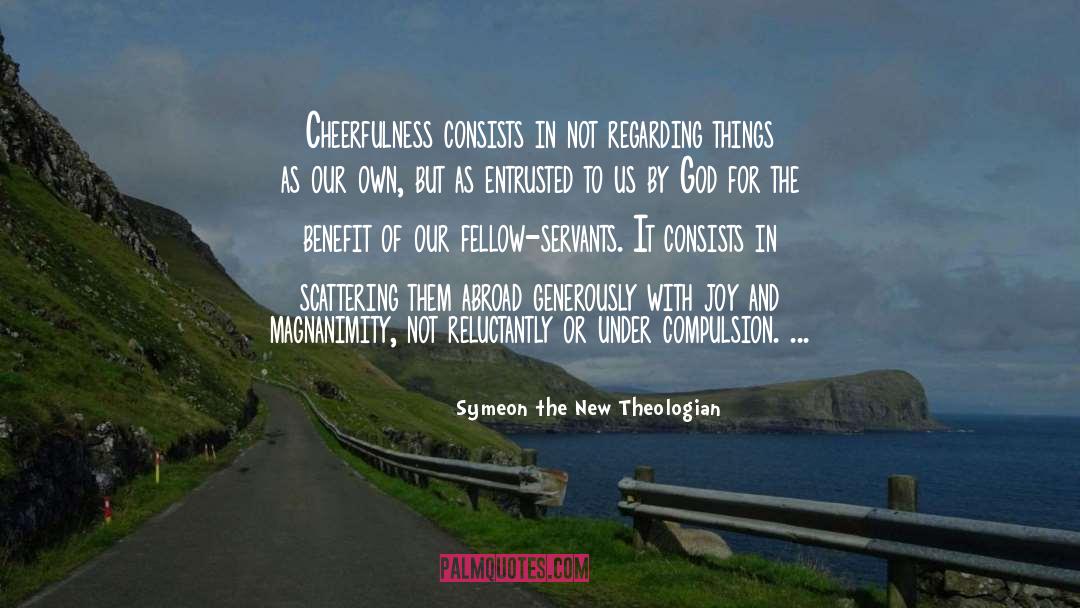 Cheerfulness quotes by Symeon The New Theologian