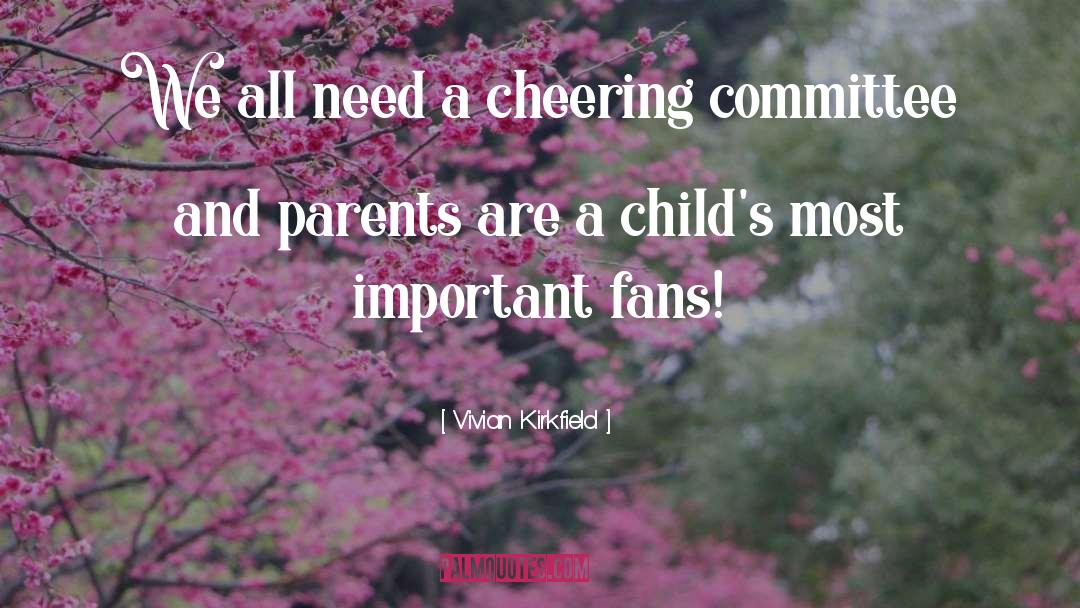 Cheering quotes by Vivian Kirkfield