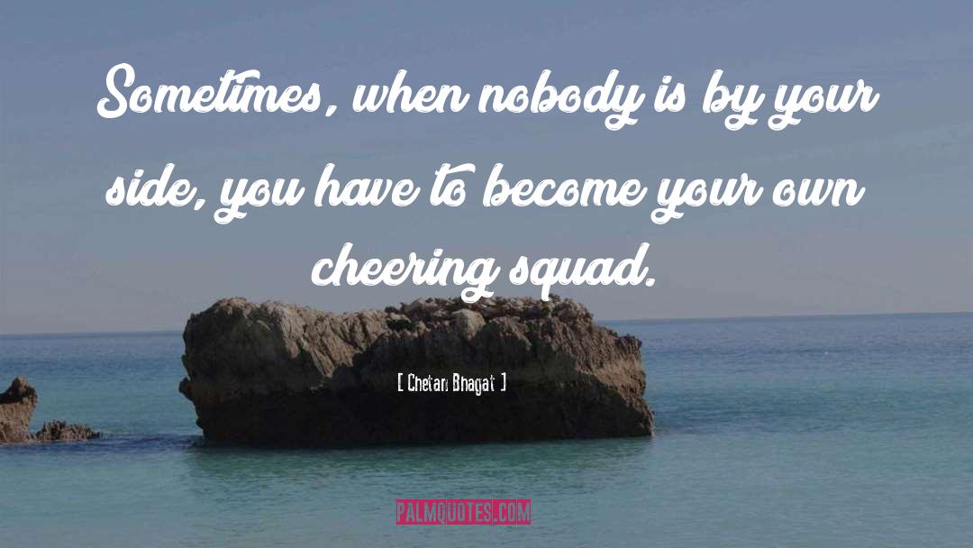 Cheering quotes by Chetan Bhagat