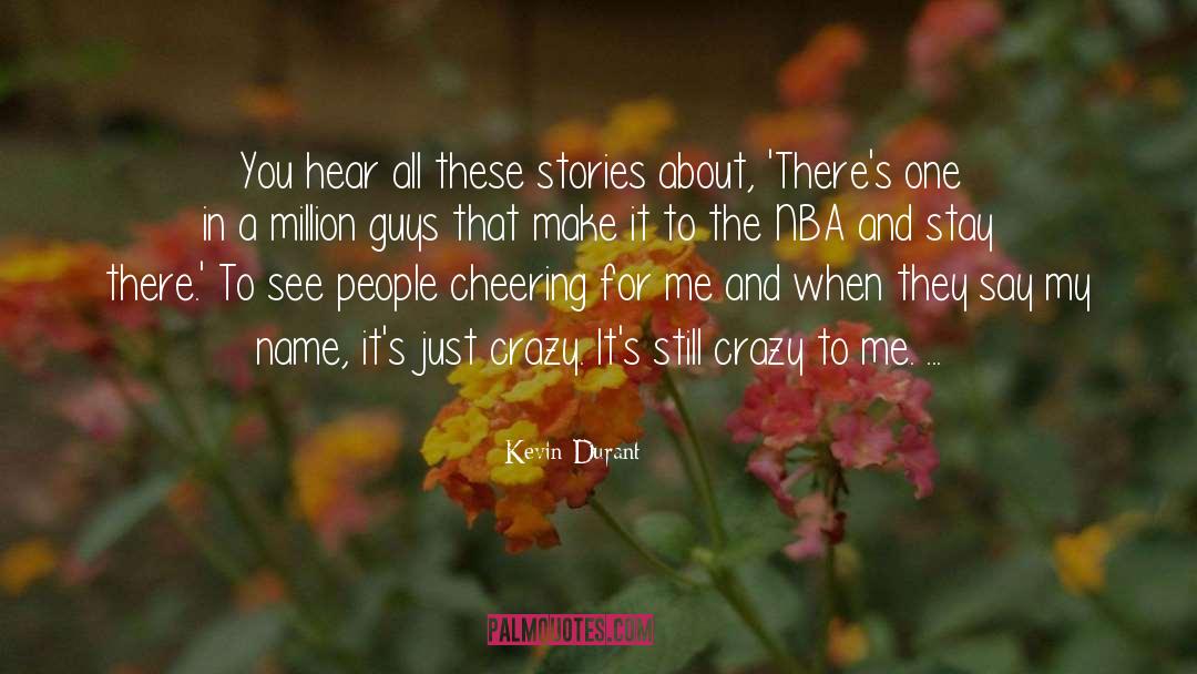 Cheering Up quotes by Kevin Durant