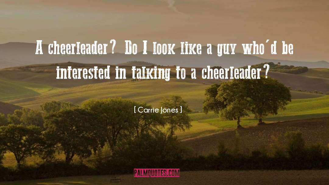 Cheerleader quotes by Carrie Jones