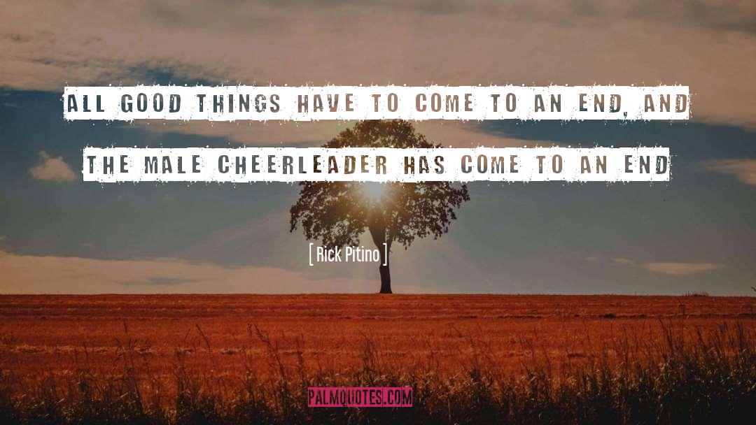Cheerleader quotes by Rick Pitino