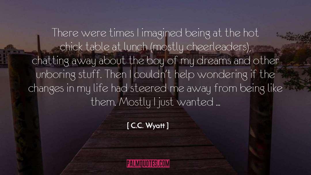 Cheerleaders quotes by C.C. Wyatt