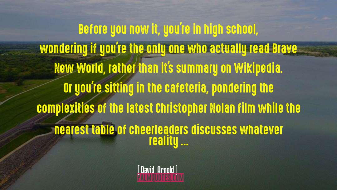 Cheerleaders quotes by David  Arnold