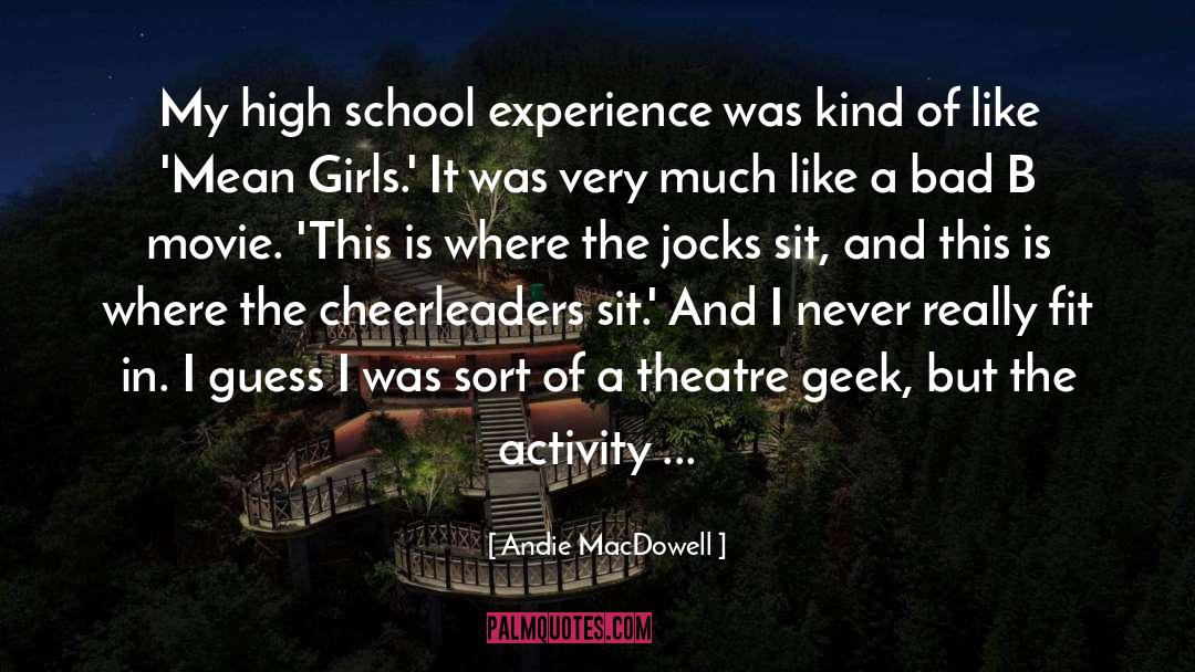 Cheerleaders quotes by Andie MacDowell