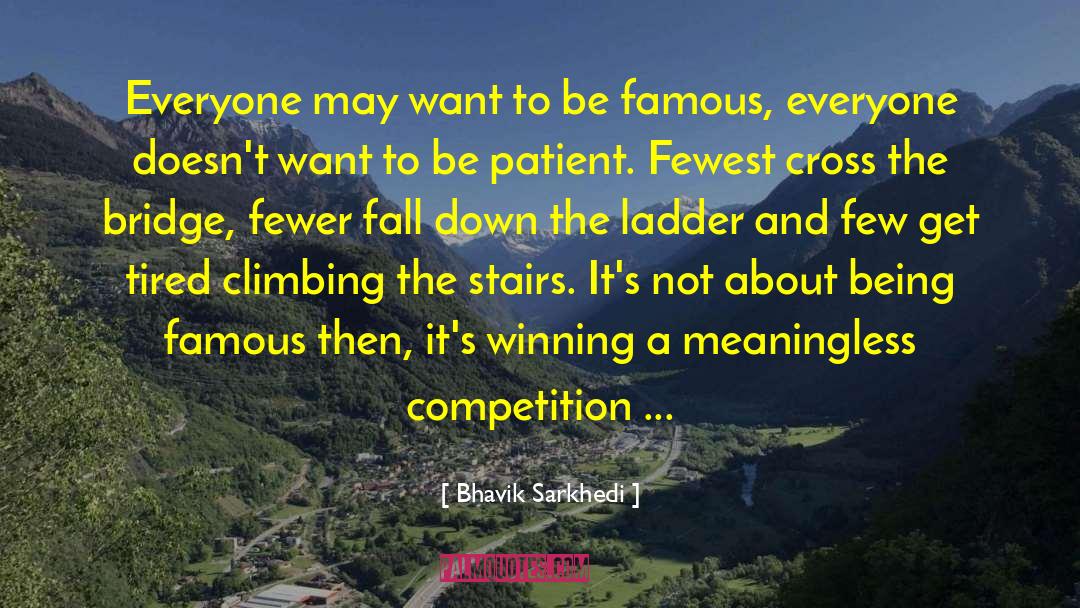 Cheerleading Competition Quotes quotes by Bhavik Sarkhedi