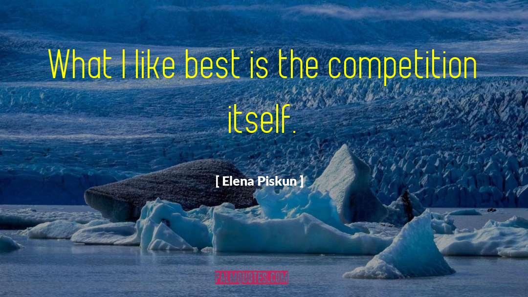 Cheerleading Competition Quotes quotes by Elena Piskun
